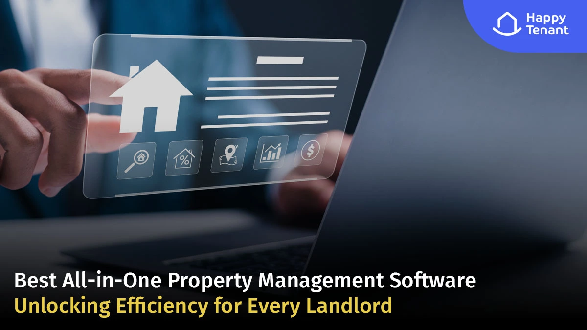 Best All-in-One Property Management Software: Unlocking Efficiency for Every Landlord