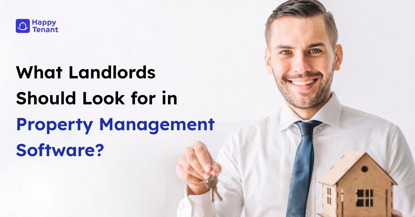 What Landlords Should Look for in Property Management Software?